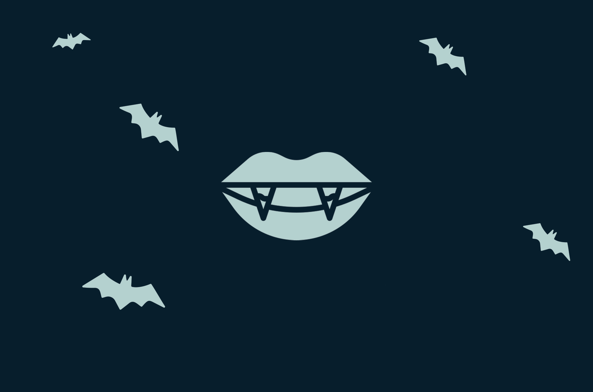 Vampire teeth.